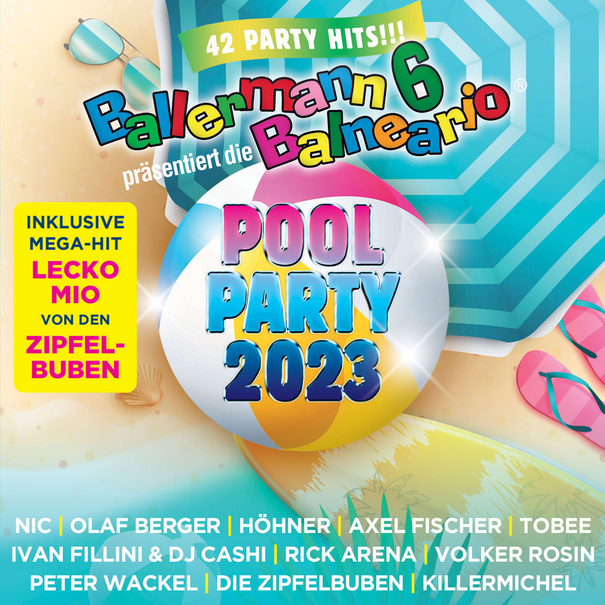 BALLERMANN 6 BALNEARIO PRÄS.: Die Pool Party 2023
