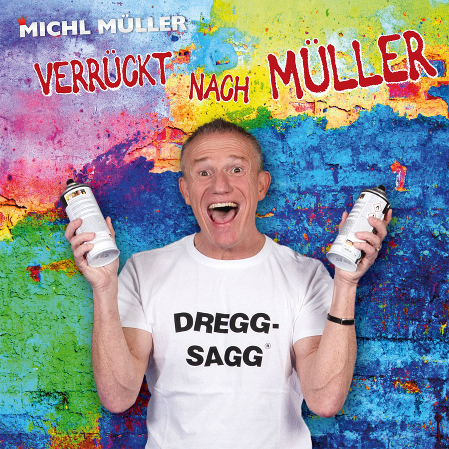 Michl Müller - Verrückt nach Müller